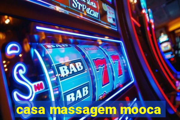 casa massagem mooca